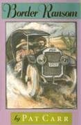 Border Ransom (Chaparral Book for Young Readers)
