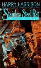 The Stainless Steel Rat Wants You!