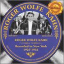 Click here to buy 1925-1928 by  Roger Wolfe Kahn .