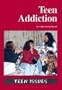 Teen Issues - Teen Addiction
