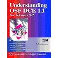 Understanding Osf Dce 1.1 for Aix and Os 2 by  Rolf Lendenmann, Joe Vicini, Gerardo Vega, and Urs Weber