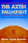 The Aztec Palimpsest: Mexico in the Modern Imagination