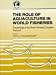 Book The Role of Aquaculture in World Fisheries: Proceedings of the World Fisheries Congress, Theme 6