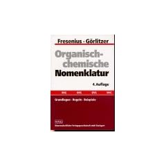 Organisch-chemische Nomenklatur: Grundlagen, Regeln, Beispiele