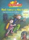 Rudi Vampirs Abenteuer. Drei Geschichten f�r Erstleser - Ingrid Uebe