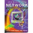 Energize the Network: Distributed Computing Explained (DCN) by  Mark Norris and Neil Winton
