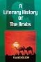 A Literary History of the Arabs