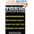 Toxic Deception: How the Chemical Industry Manipulates Science, Bends the Law, and Endangers Your Health
