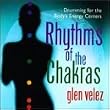 Rhythms of the Chakras