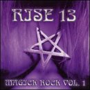 Rise 13: Magick Rock, Vol. 1