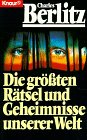 Die größten Rätsel und Geheimnisse unserer Welt. ( Sachbuch).