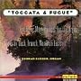 Toccata & Fugue And Other Masterpieces For The Organ