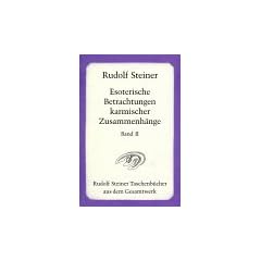Esoterische Betrachtungen karmischer Zusammenh�nge. Taschenbuchausgabe: Esoterische Betrachtungen karmischer Zusammenh�nge II: Siebzehn Vortr�ge, ... zwischen dem 6. April und 29. Juni 1924: BD 2