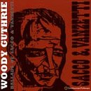 Ballads of Sacco & Vanzetti [Musikkassette] [US-Import] - Woody Guthrie
