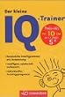 Der kleine IQ- Trainer