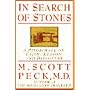 In Search of Stones: A Pilgrimage of Faith, Reason, and Discovery