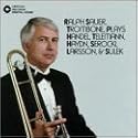 Ralph Sauer, Trombone, plays Handel, Telemann, Haydn, etc.