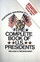 The Complete Book of U.S. Presidents--6th Edition: Includes Material through 2005 (Complete Book of Us Presidents)