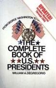 The Complete Book of U.S. Presidents--6th Edition: Includes Material through 2005 (Complete Book of Us Presidents)