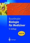 Biologie f&uuml;r Mediziner: Begleittext zum Gegenstandskatalog (Springer-Lehrbuch) - Werner Buselmaier