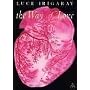The Way Of Love (Athlone Contemporary European Thinkers)