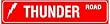 THUNDER ROAD movie hazard hwy street sign