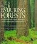 The Enduring Forests: Northern California, Oregon, Washington, British Columbia, and Southeast Alaska