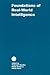 The Foundations of Real-World Intelligence