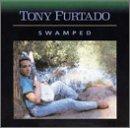 Tony Furtado - Swamped