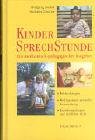 Kindersprechstunde - Ein medizinisch-p&auml;dogischer Ratgeber - Wolfgang Goebel, Michaela Gl&ouml;ckler