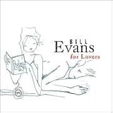 Bill Evans for Lovers