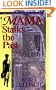 Mama Stalks the Past