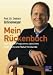 Bücher : Mein Rückenbuch: Das sanfte Programm zwischen High Tech und Naturheilkunde