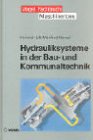 Hydrauliksysteme in der Bau- und Kommunaltechnik