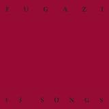 13 Songsby Fugazi
