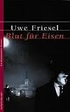 Produkt-Bild: Blut f&uuml;r Eisen. Ein Blankenhorn - Roman