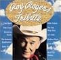 Roy Rogers Tribute