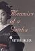 Memoirs of a Geisha