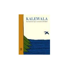 Kalewala: Ein finnisches Epos