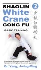 Shaolin White Crane Gong Fu - Basic Training 2 by YMAA Publication Center