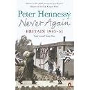 Never Again: Britain 1945-1951