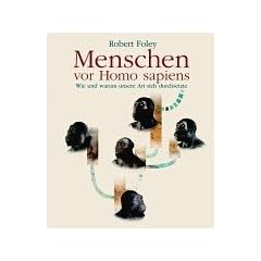 Menschen vor Homo sapiens.