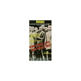Who Shall Live & Who Shall Die [VHS]