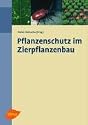 Pflanzenschutz im Zierpflanzenbau