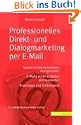 Professionelles Direkt- und Dialogmarketing per E-Mail