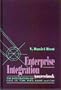 Enterprise Integration Sourcebook: The Integration of Cals, Ce, Tqm, Pdes, Ramp, and Cim
