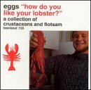 How Do You Like Your Lobster