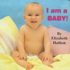 I Am a Baby! (Photo Board Books)