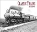 Search : Classic Trains 2007 Deluxe Wall Calendar