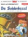 Asterix Mundart 52. Da Subbnkessl: Asterix auf m&uuml;nchnerisch 2: BD 52